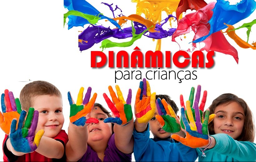 Dinâmicas Dia das Crianças - Brincadeiras e Sugestões para imprimir.