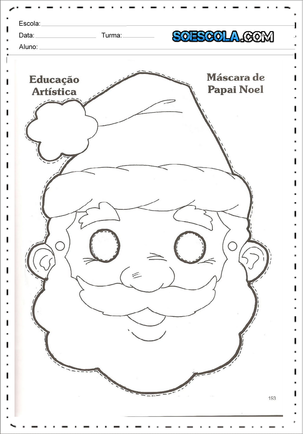 Máscaras de Natal - Para Imprimir - Papai Noel, Rena e Boneco de Neve