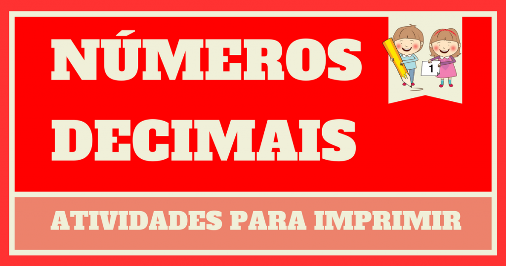 Atividades com Números Decimais para imprimir e baixar em PDF