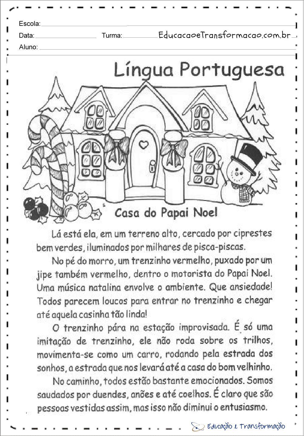 Atividades de Natal 5 ano - Interpretação de Texto – Educação e Transformação Atividades de Natal 5 ano - Interpretação de Texto – Educação e Transformação