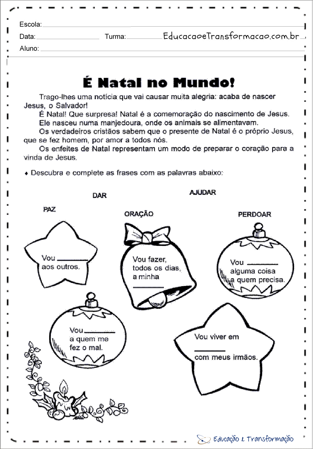 Complete as Frases - Atividades Natal para Ensino Fundamental. – Educação e Transformação Complete as Frases - Atividades Natal para Ensino Fundamental. – Educação e Transformação