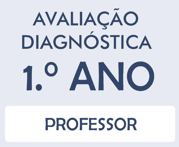 Avaliação diagnóstica 1 ano de Português e Matemática