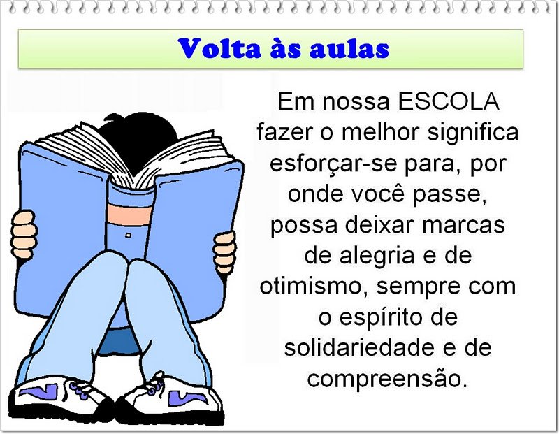 Texto para o primeiro dia de aula - Textos e Mensagens volta às aulas