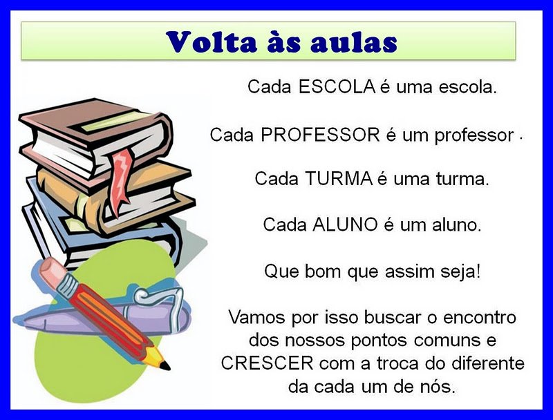 Texto para o primeiro dia de aula - Textos e Mensagens volta às aulas