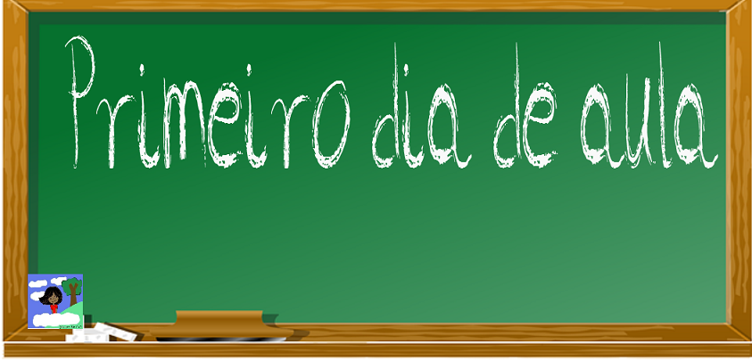 Texto para o primeiro dia de aula - Textos e Mensagens volta às aulas