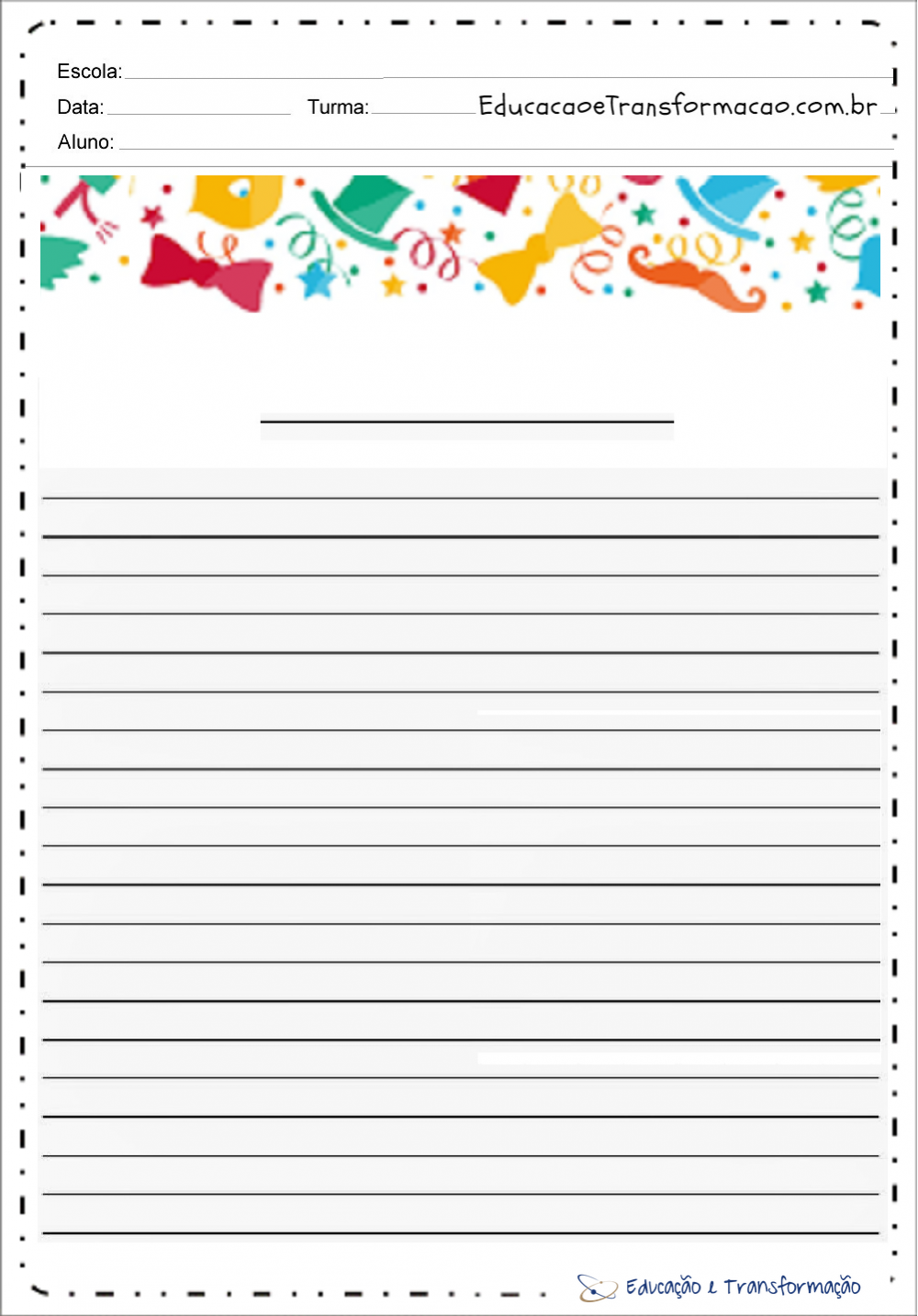 Atividades de Carnaval 2 ano - Produção de Texto – Educação e Transformação