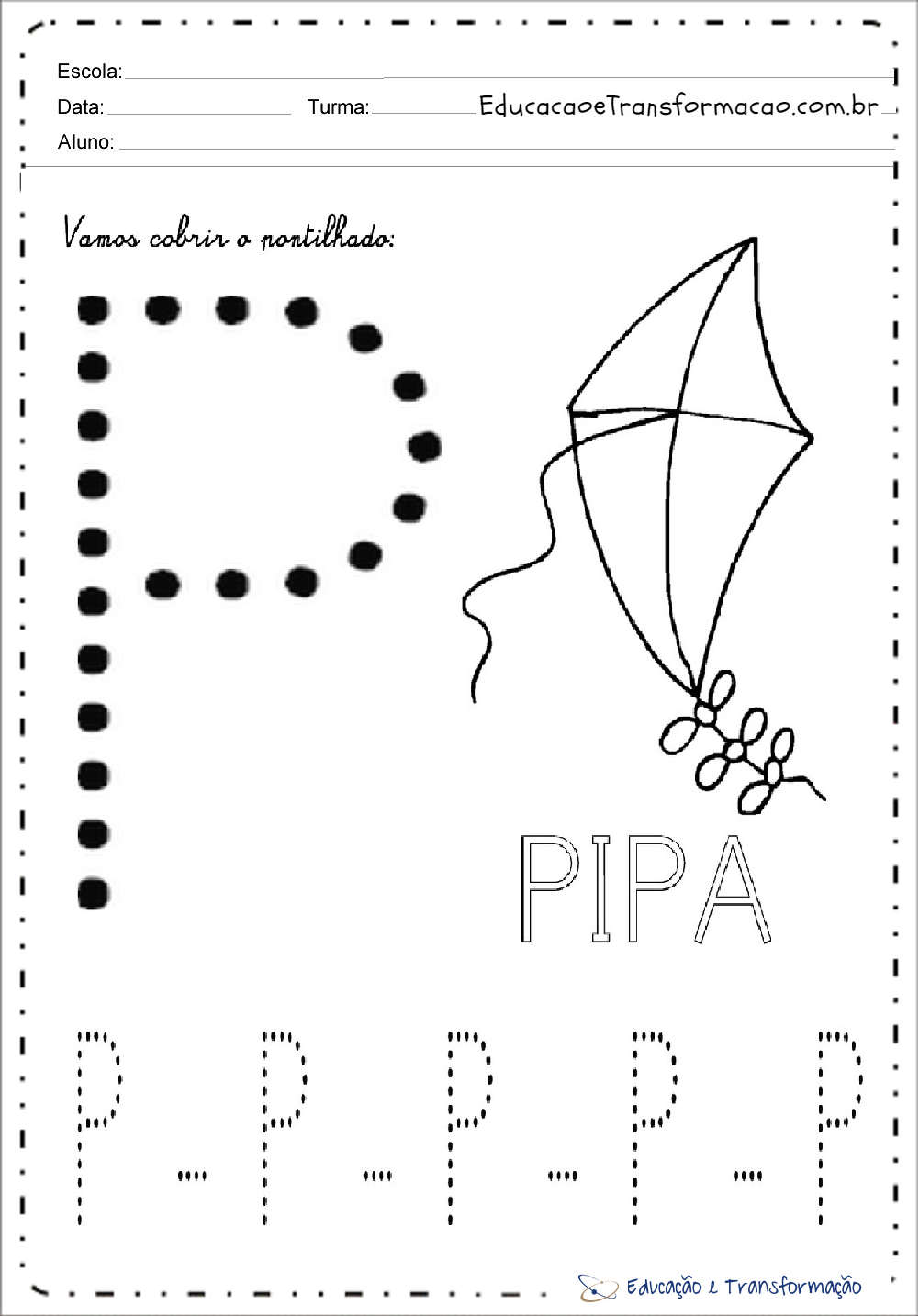 Atividades com a Letra P - Pontilhado (Tracejado)