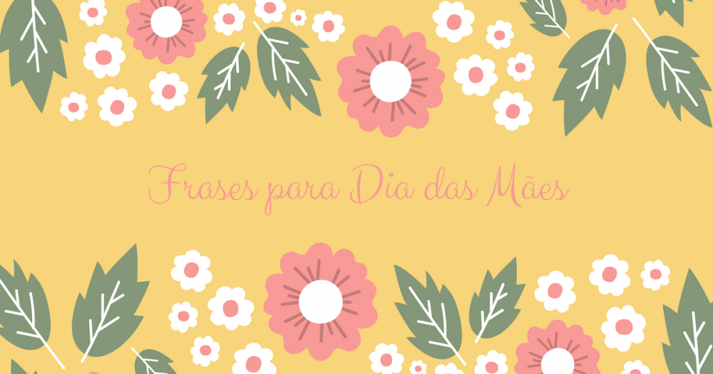 Frases Dia das Mães