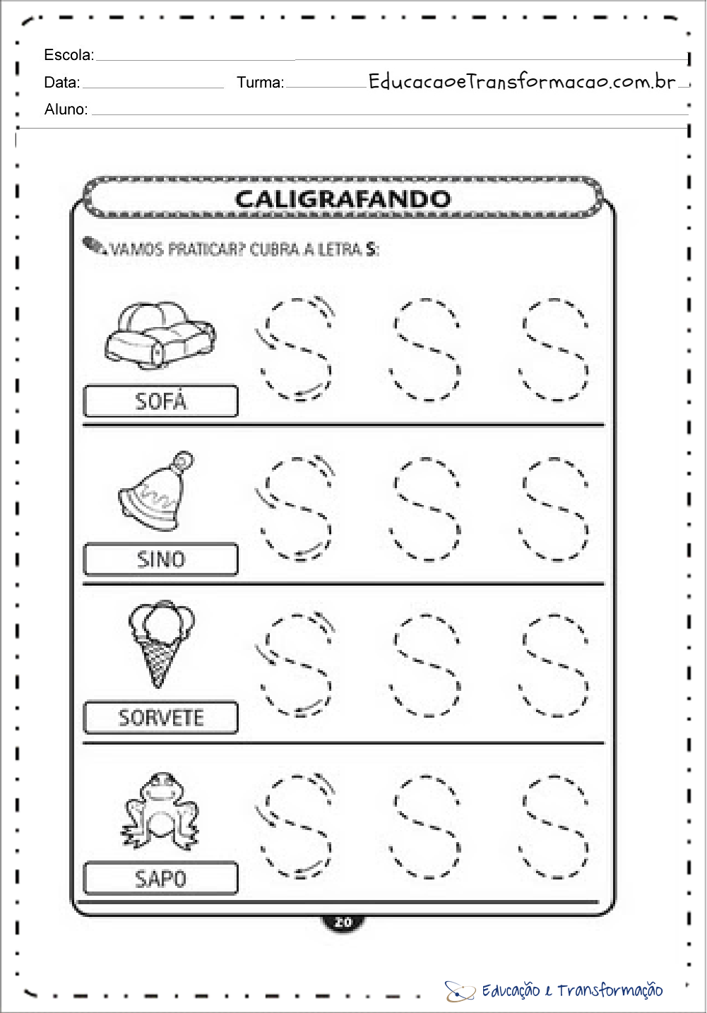 Atividades com a Letra S - Pontilhado (Tracejado)