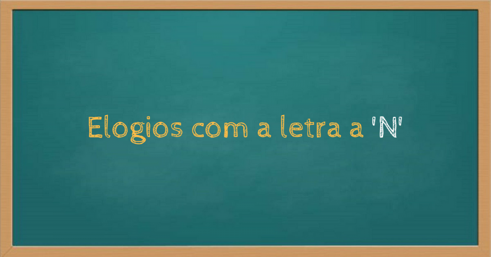 Elogios com a letra n