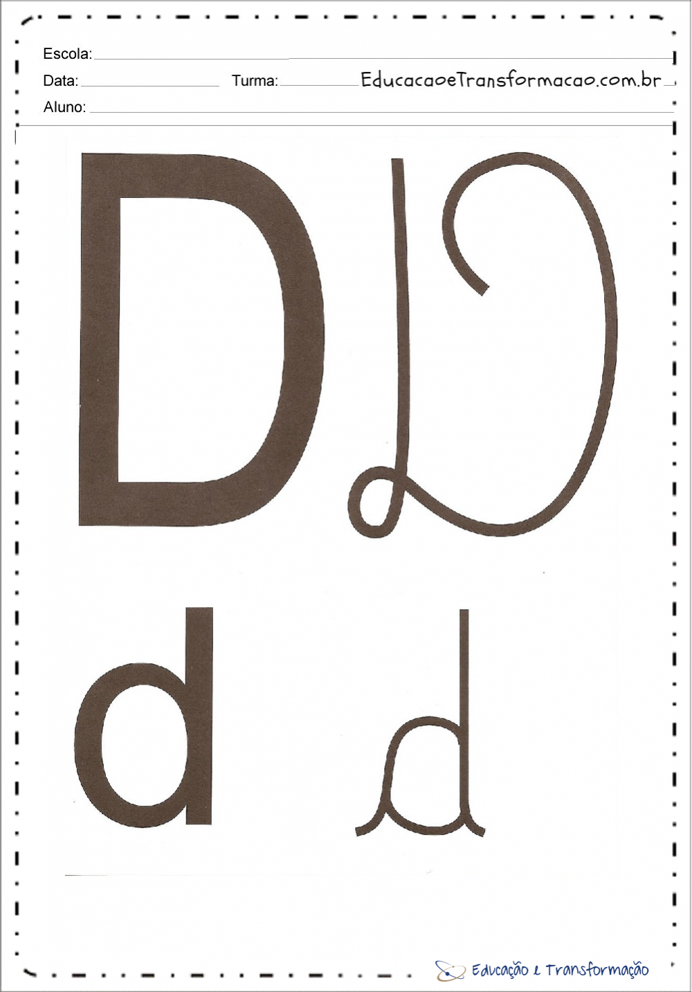 Letra 'D' maiúscula e minuscula – Bastão e Cursiva