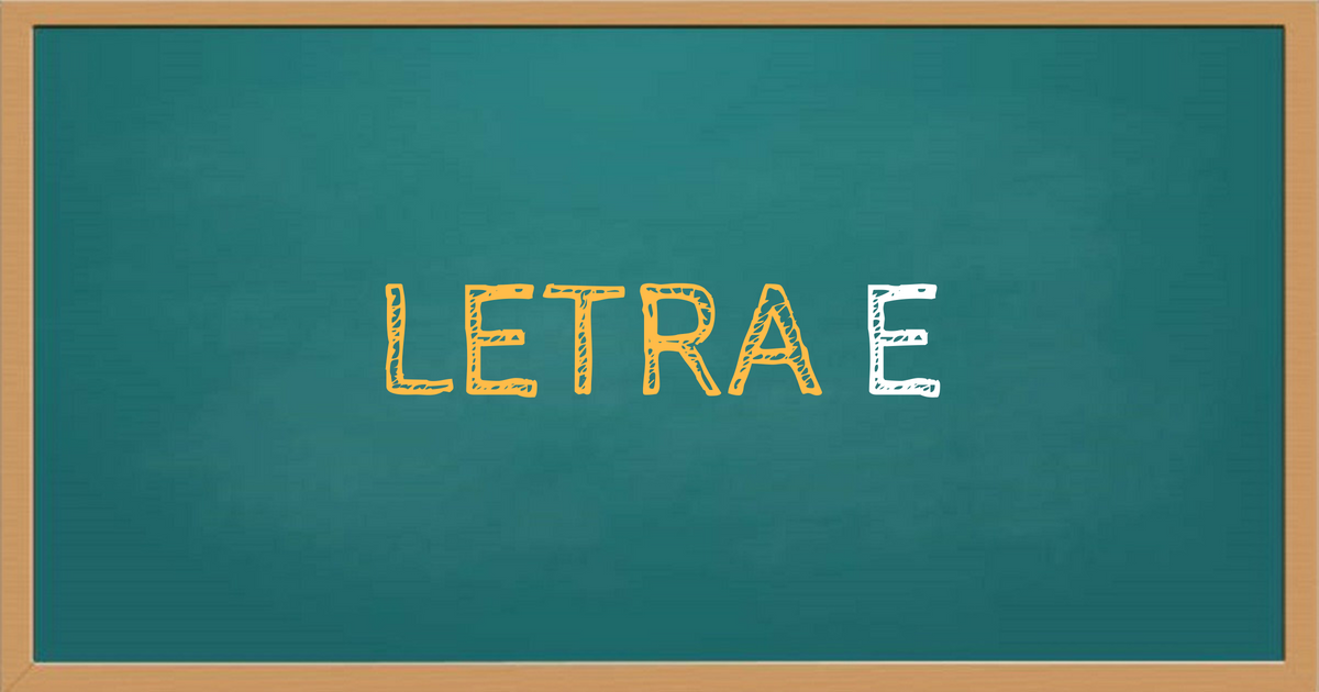 Letra E