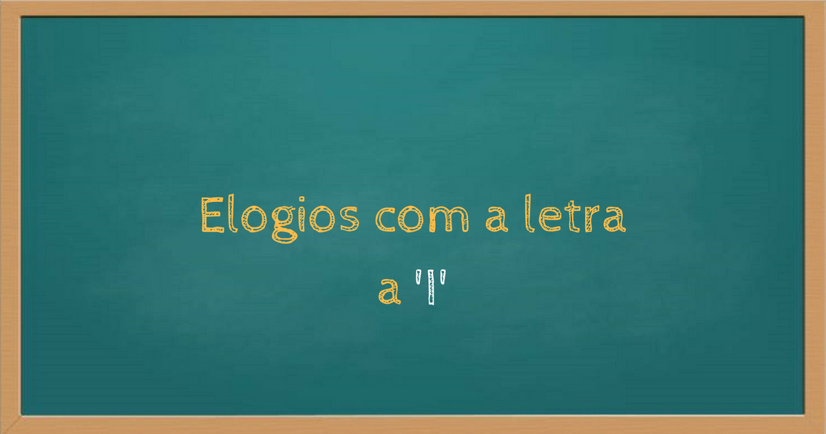 Elogios com a letra i