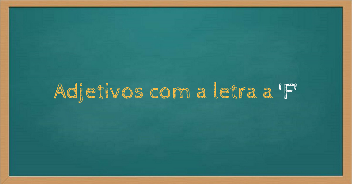 Adjetivos com f