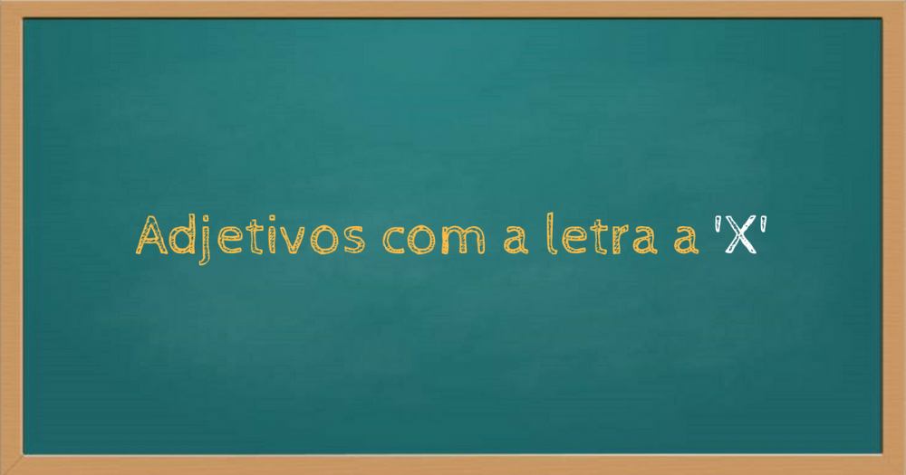 Adjetivos com x