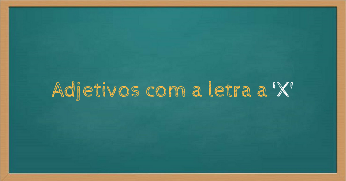 Adjetivos com x