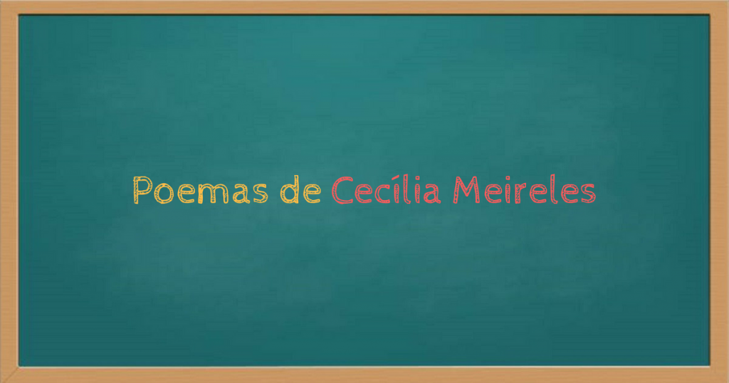 Poemas de Cecília Meireles