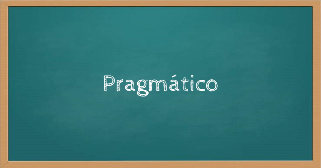 Pragmático