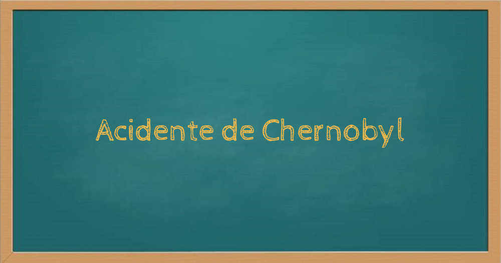 Acidente de Chernobyl