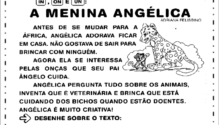 Atividades de Alfabetização com AN, EN, IN, ON e UN - Leia o texto ...