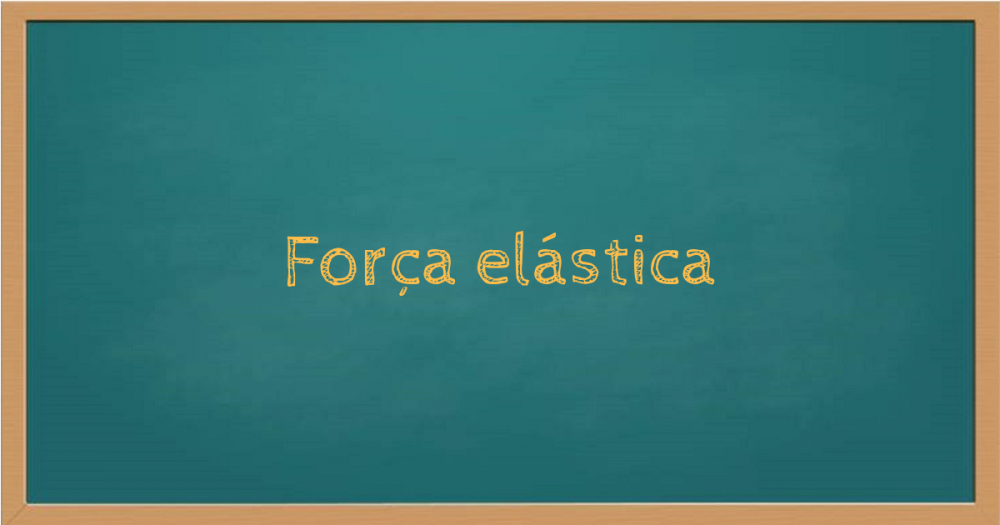 Força elástica