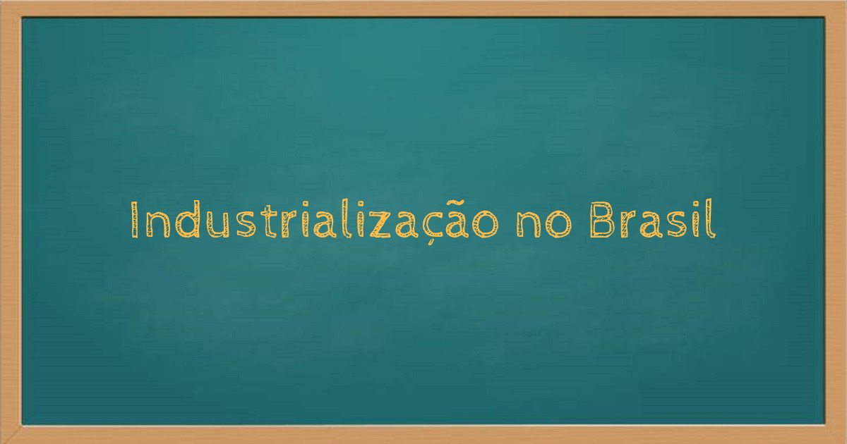 Industrialização no Brasil