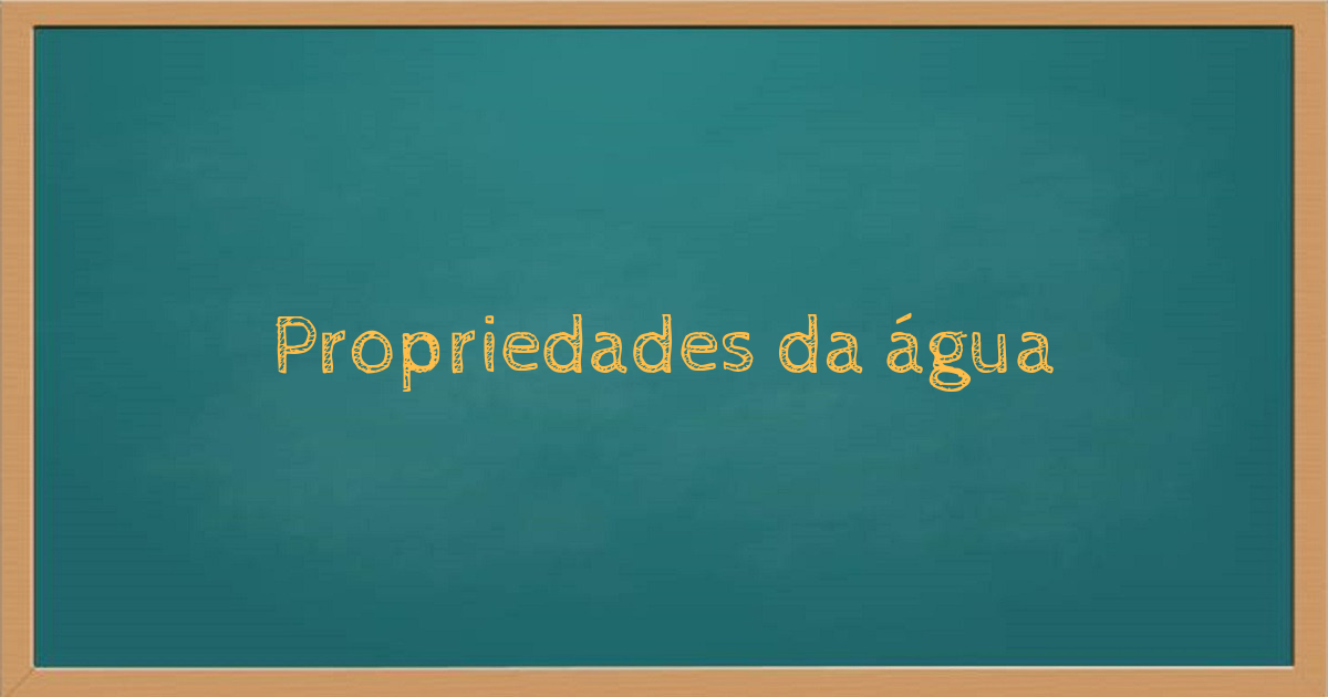Propriedades da água