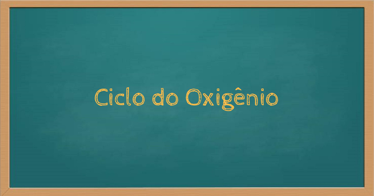 Ciclo do Oxigênio