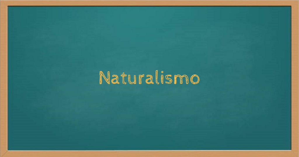 Naturalismo