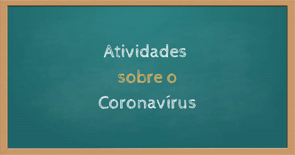 Atividades sobre Coronavírus